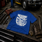 Measure Twice T-Shirt