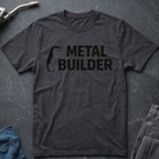 Metal Builder T-Shirt