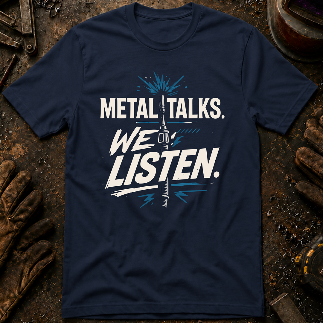 Metal Talks We Listen T-Shirt