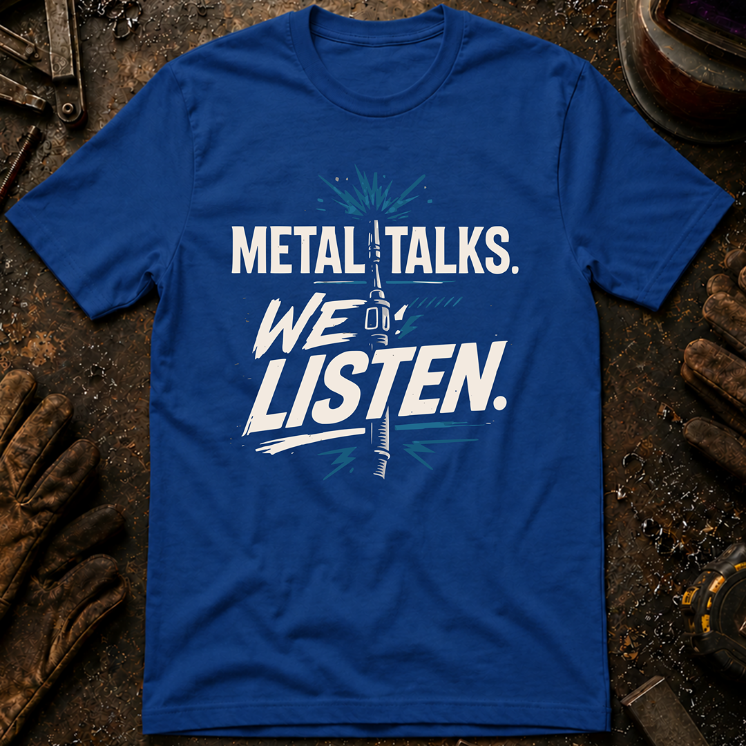 Metal Talks We Listen T-Shirt
