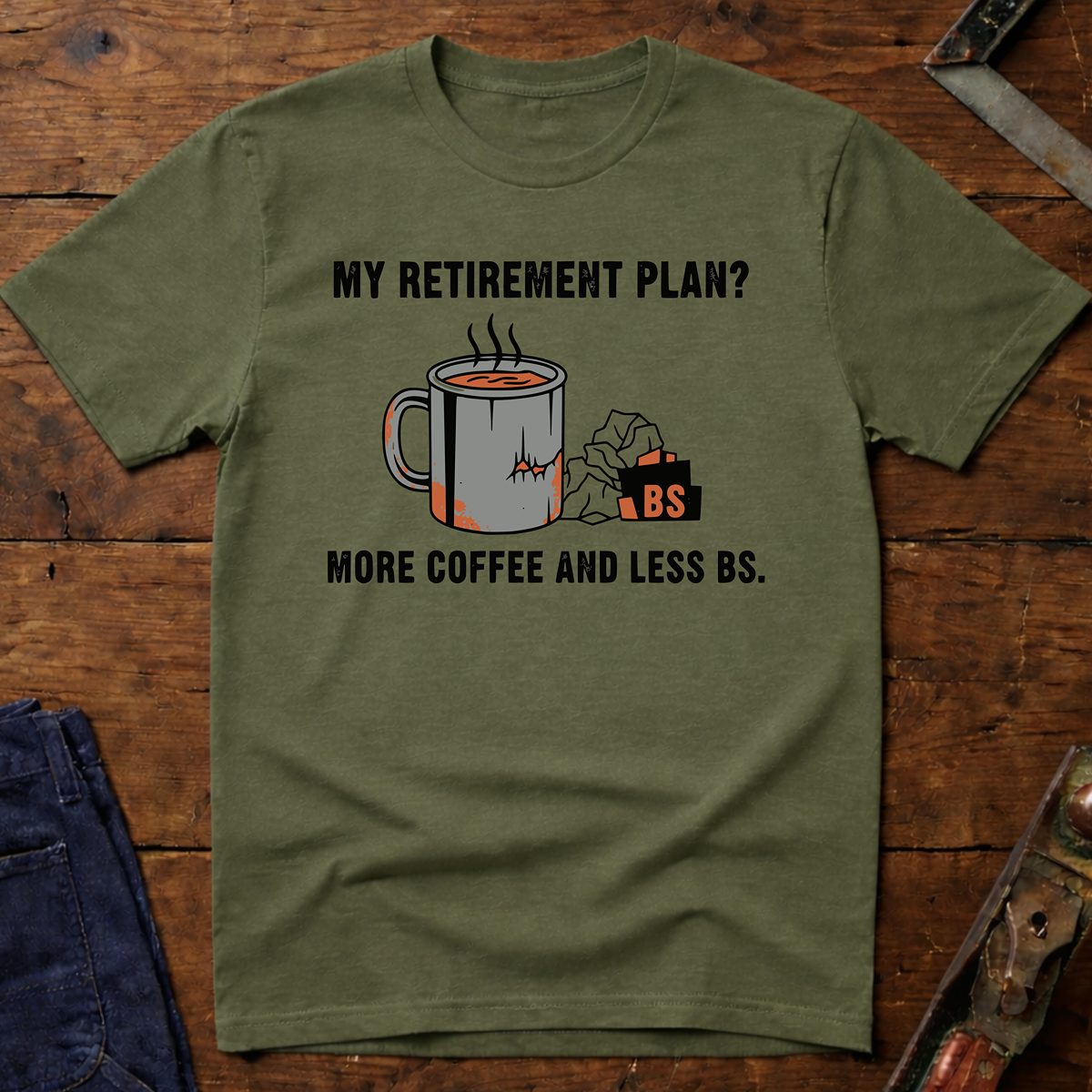 My Retirement Plan? T-Shirt