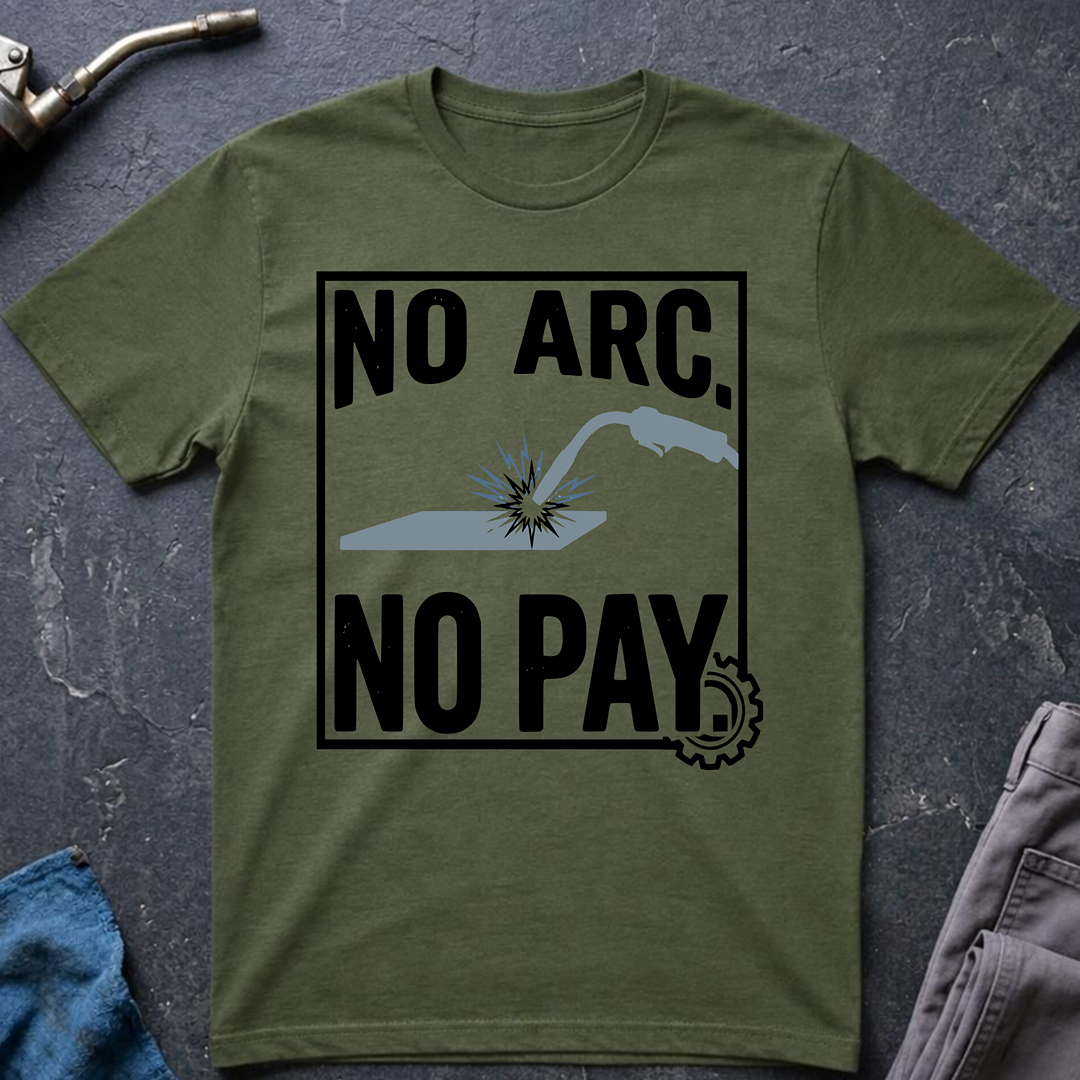 No Arc No Pay Ed.5 T-Shirt