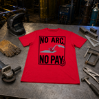 No Arc No Pay Ed.2 T-Shirt