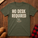 No Desk Required T-Shirt