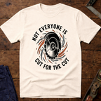 Not Everyone is Cut T-Shirt