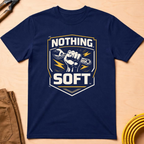 Nothing Soft T-Shirt