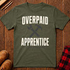 Overpaid Apprentice Ed.5 T-Shirt