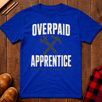 Overpaid Apprentice Ed.5 T-Shirt