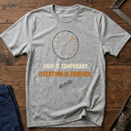 Pain is Temporary Ed.2 T-Shirt