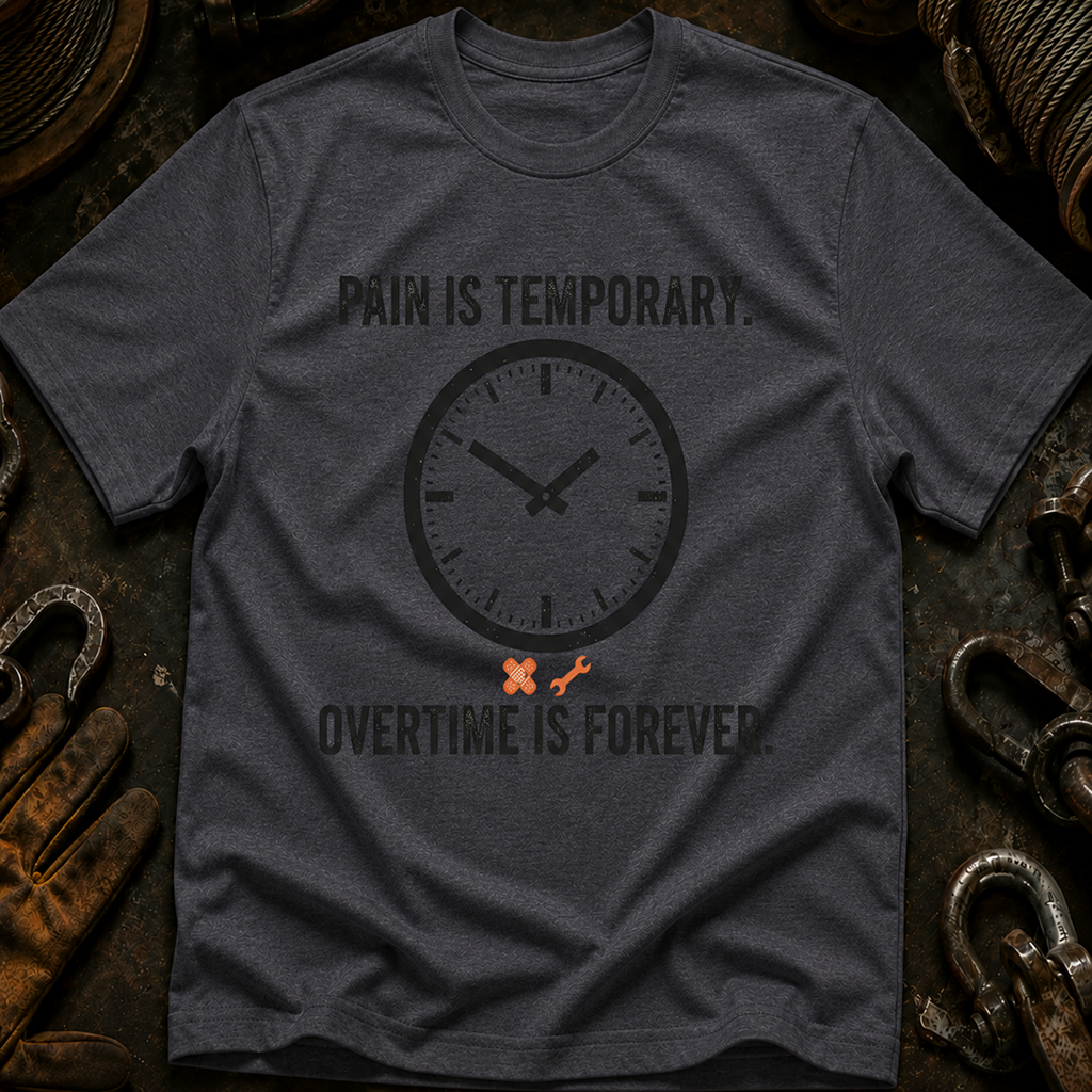 Pain Is Temporary T-Shirt