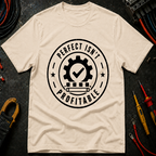 Perfect Isn't Profitable Ed.2 T-Shirt