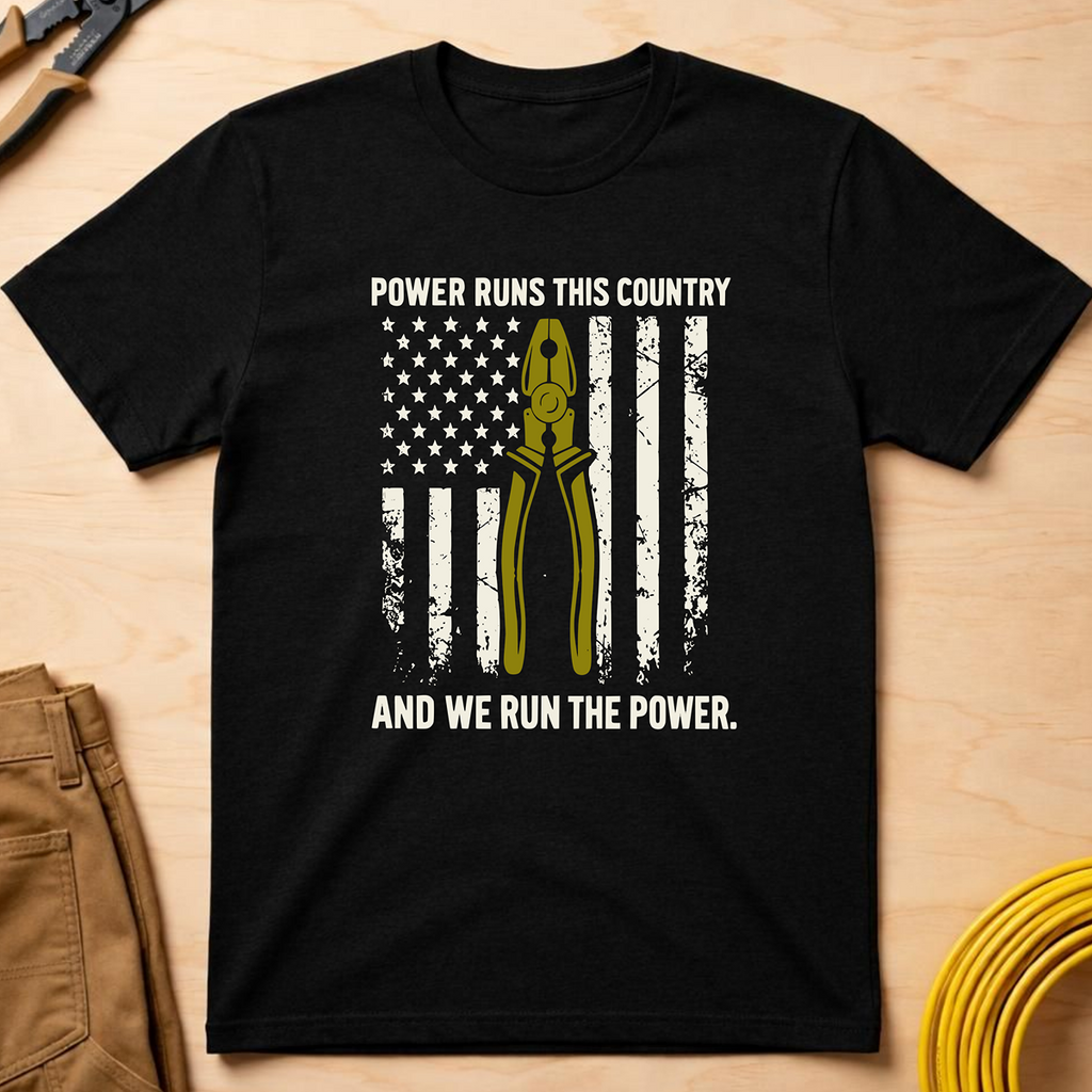 Power Runs This Country T-Shirt