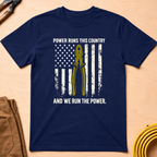Power Runs This Country T-Shirt