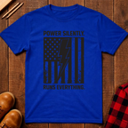 Power Silently T-Shirt