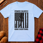 Power Silently T-Shirt