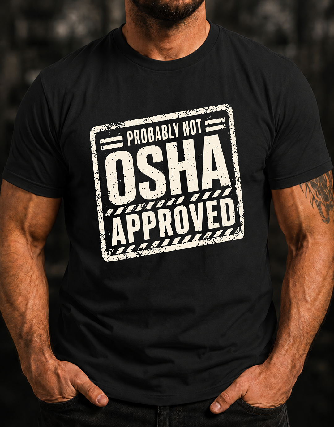 Probably Not OSHA Approved Ed.2 T-Shirt