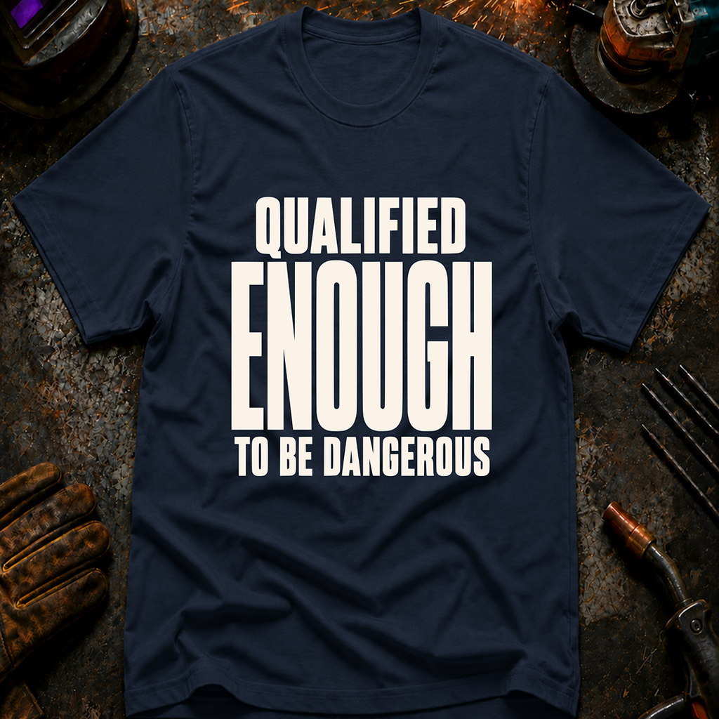 Qualified Enough Ed.2 T-Shirt