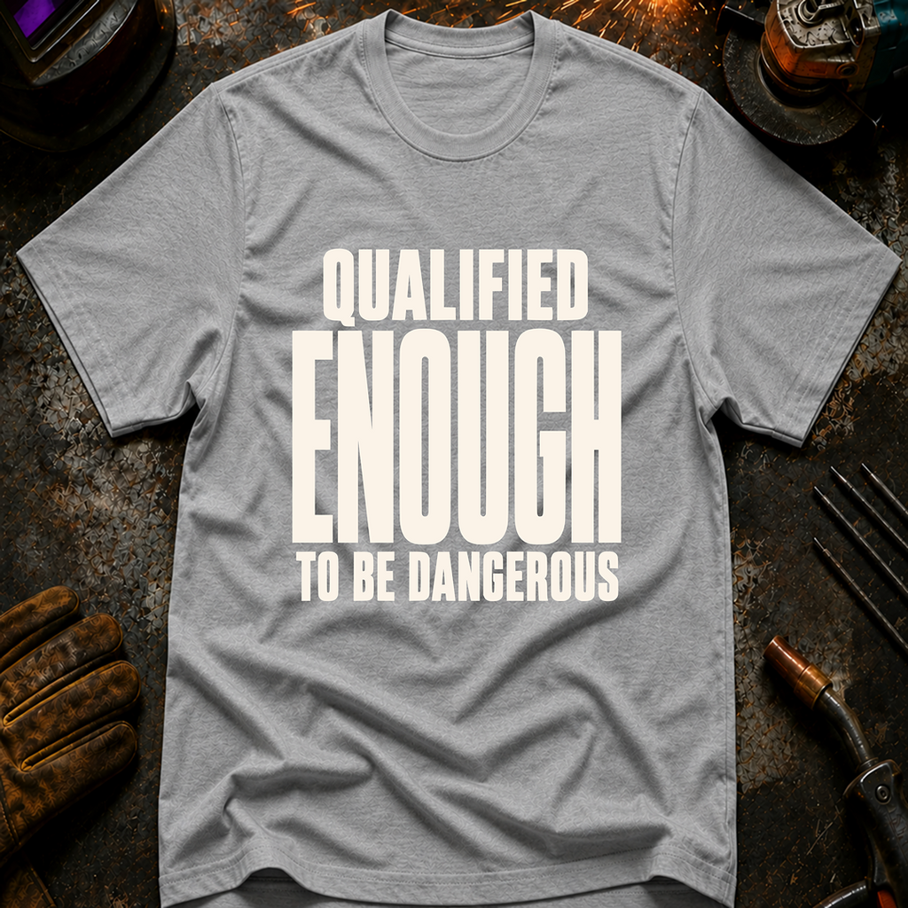Qualified Enough Ed.2 T-Shirt