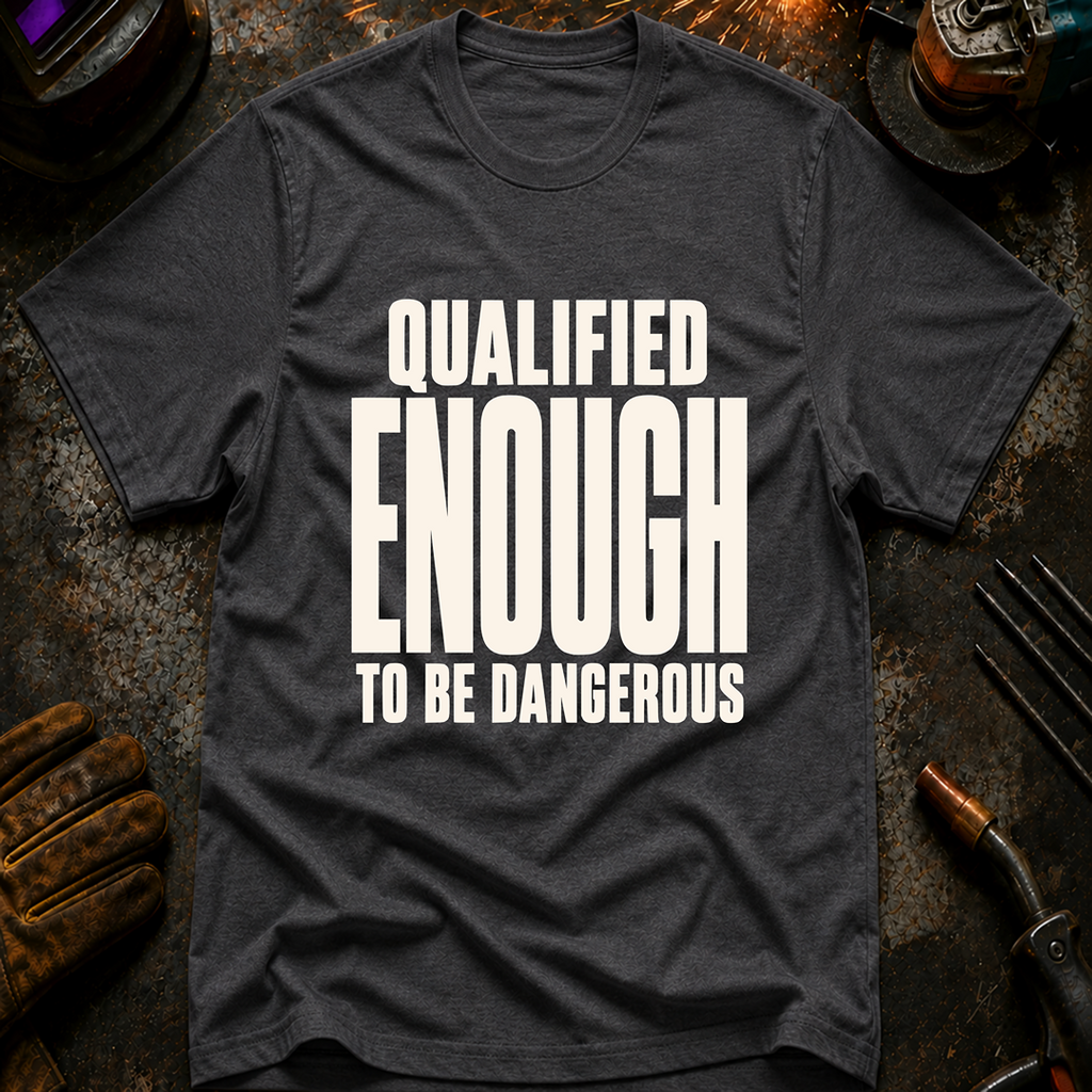 Qualified Enough Ed.2 T-Shirt
