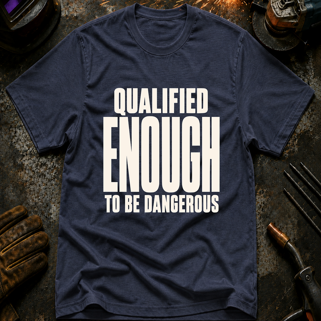 Qualified Enough Ed.2 T-Shirt