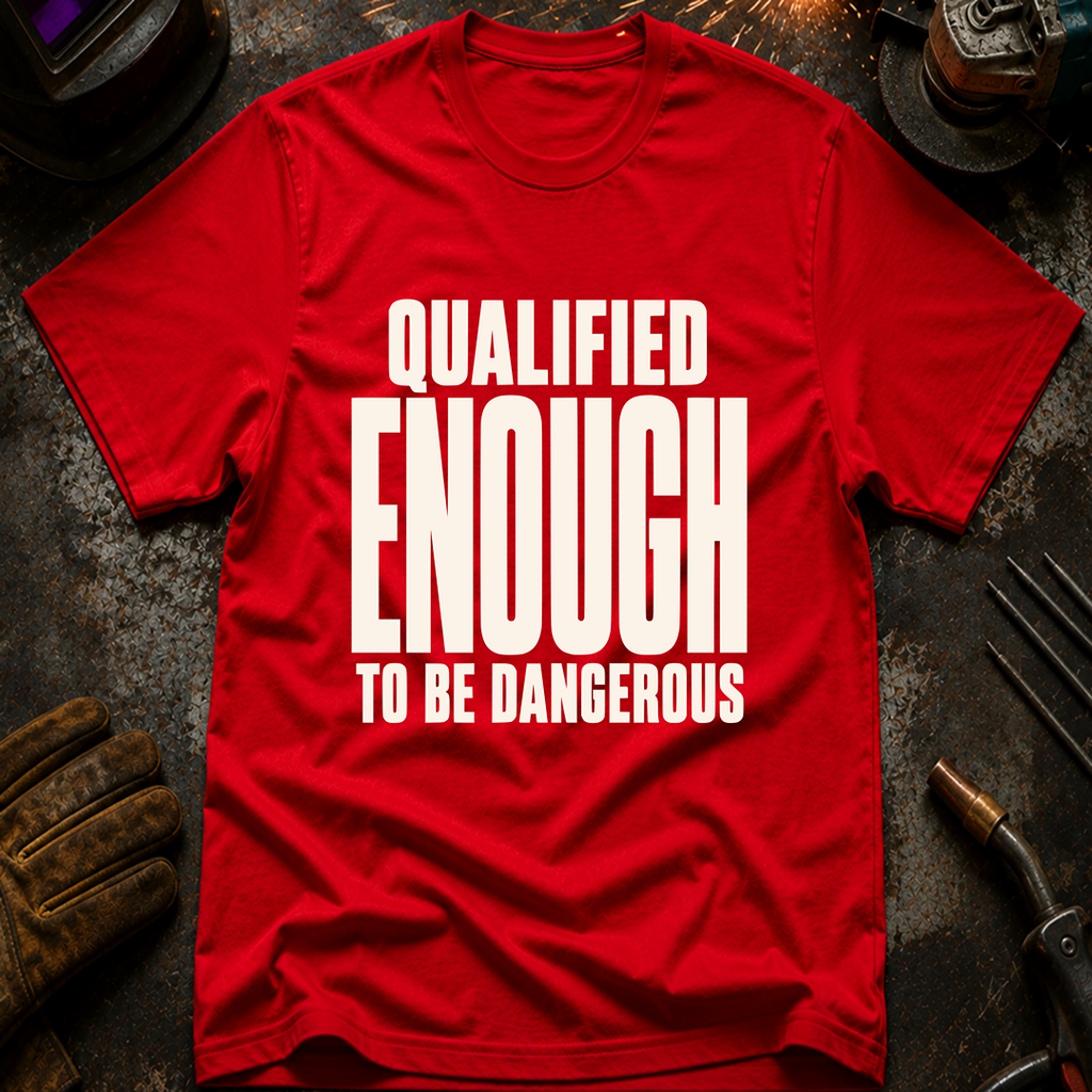 Qualified Enough Ed.2 T-Shirt