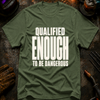Qualified Enough Ed.2 T-Shirt