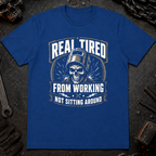 Real Tired T-Shirt