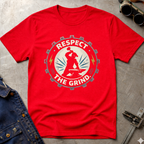 Respect The Grind T-Shirt