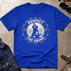 Respect The Grind T-Shirt