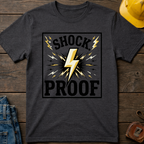 Shock Proof T-Shirt