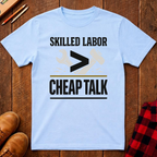 Skilled Labor T-Shirt