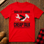 Skilled Labor T-Shirt