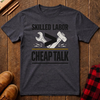 Skilled Labor T-Shirt