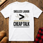 Skilled Labor T-Shirt