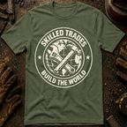 Skilled Trades Build The World T-Shirt