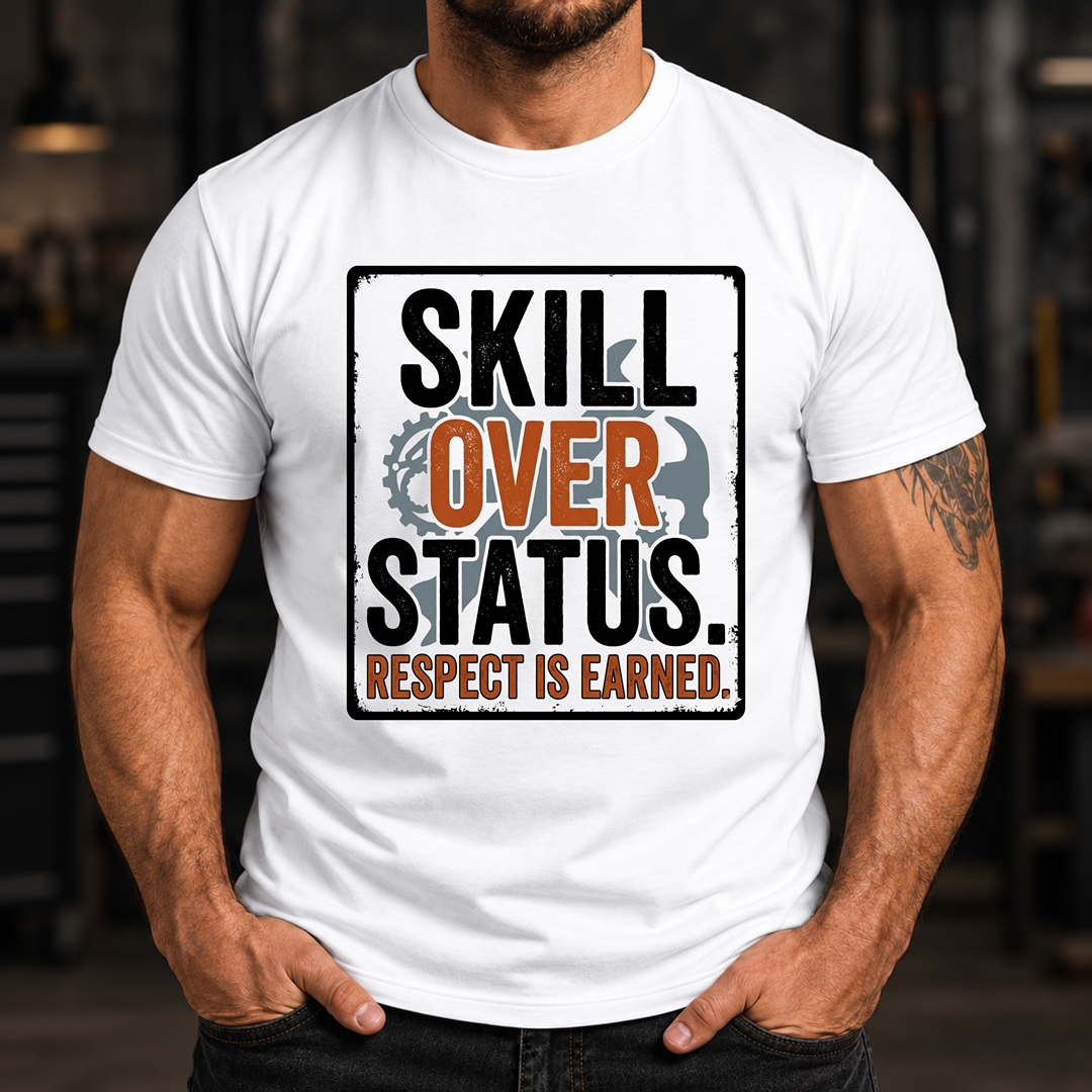 Skill Over Status T-Shirt