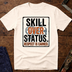 Skill Over Status Ed.2 T-Shirt