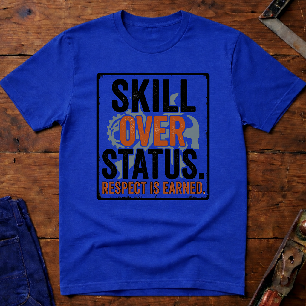 Skill Over Status Ed.2 T-Shirt