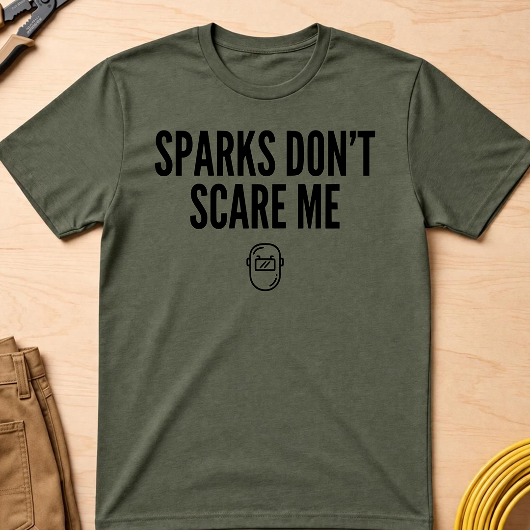 Sparks Don't Scare Me Ed.2 T-Shirt
