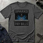 Sparks Pay Bills Ed.3 T-Shirt