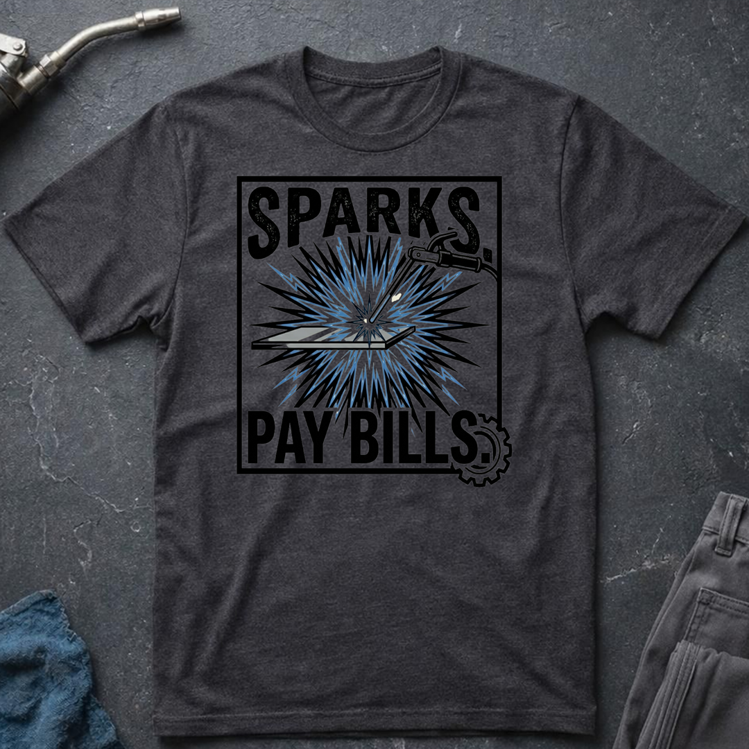 Sparks Pay Bills Ed.4 T-Shirt