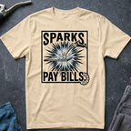 Sparks Pay Bills Ed.4 T-Shirt
