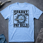 Sparks Pay Bills Ed.4 T-Shirt