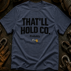That'll Hold T-Shirt