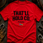 That'll Hold T-Shirt