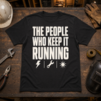 The People Who Keep It Running Ed.2 T-Shirt