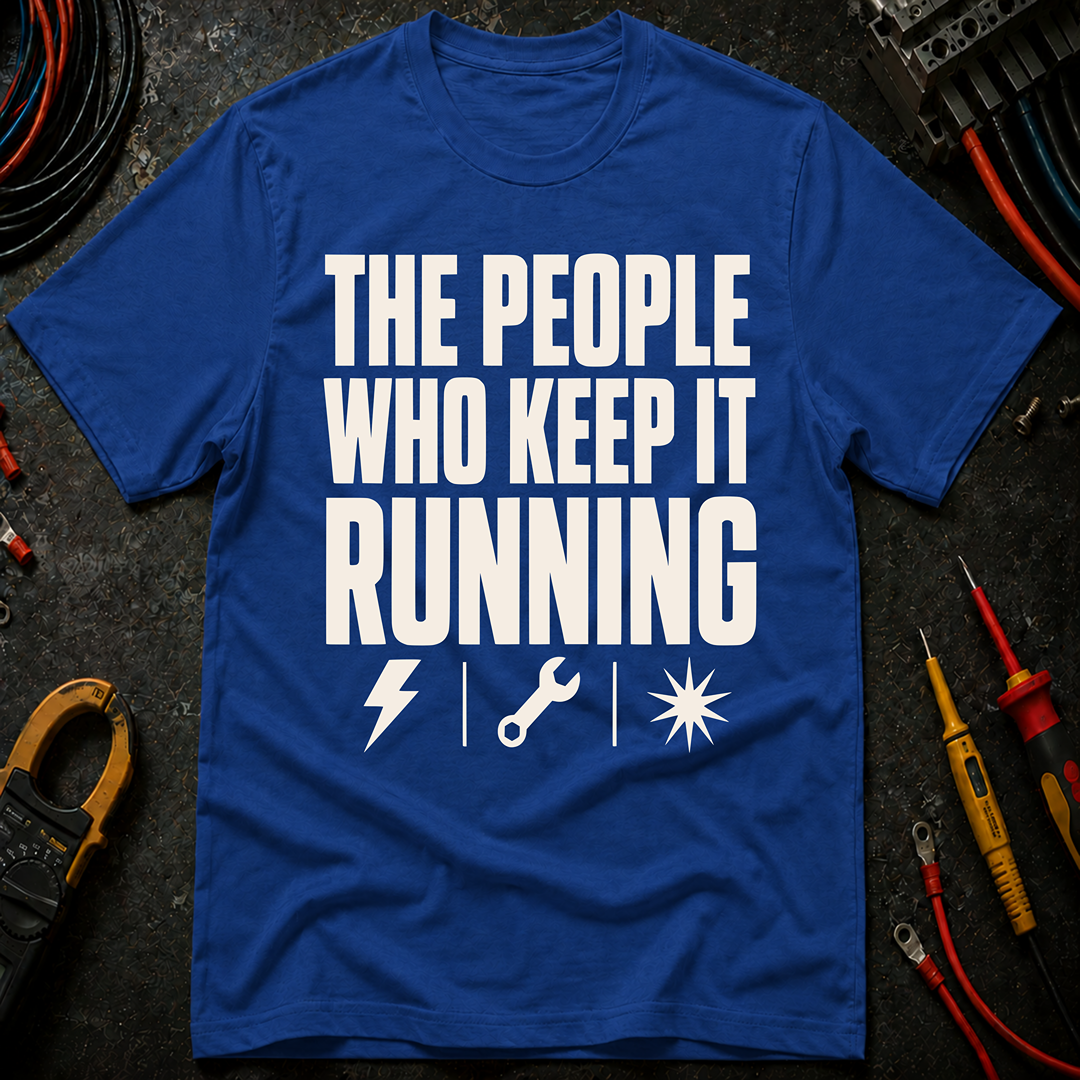 The People Who Keep It Running Ed.2 T-Shirt