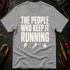The People Who Keep It Running Ed.2 T-Shirt
