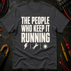 The People Who Keep It Running Ed.2 T-Shirt