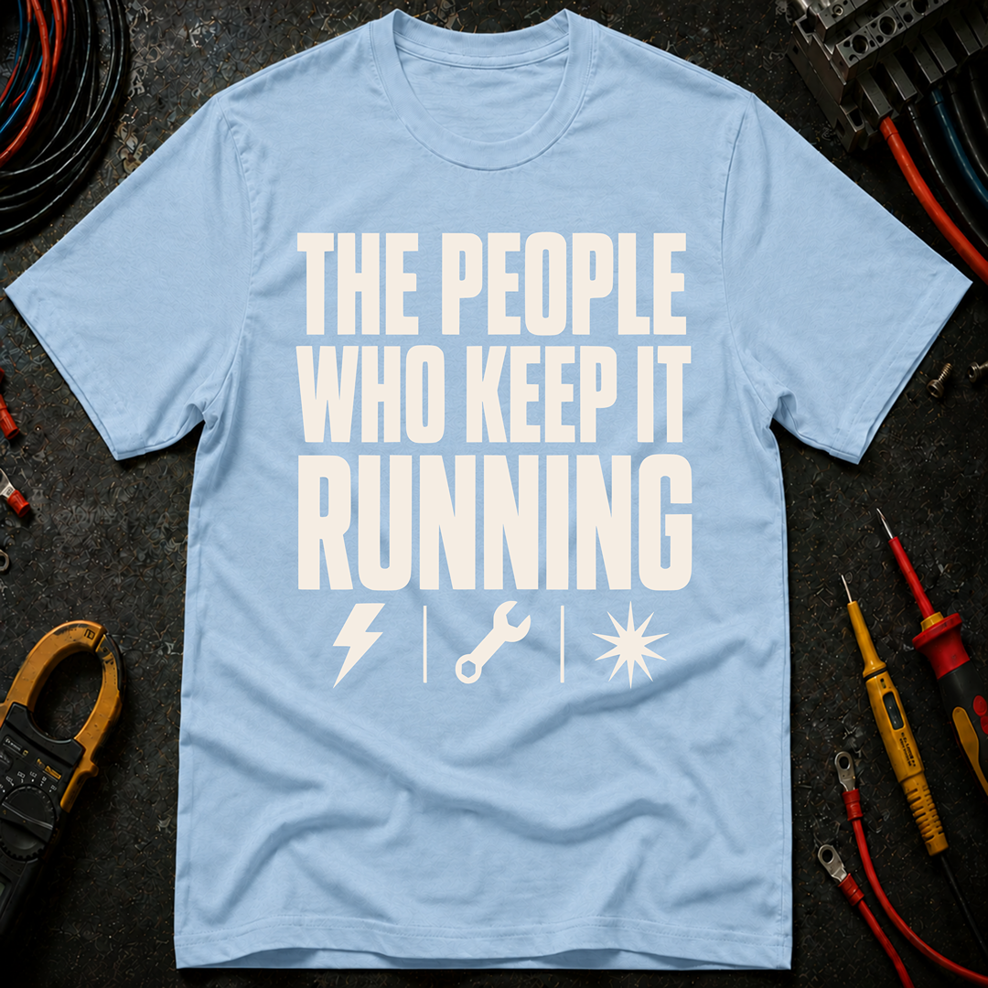 The People Who Keep It Running Ed.2 T-Shirt